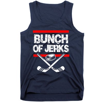 Ice Hockey Bunch Of Jerks Tank Top