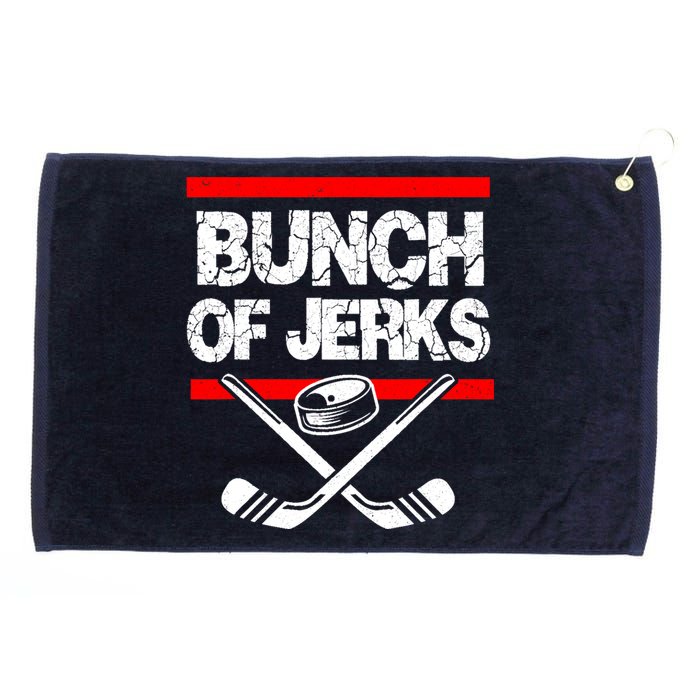 Ice Hockey Bunch Of Jerks Grommeted Golf Towel