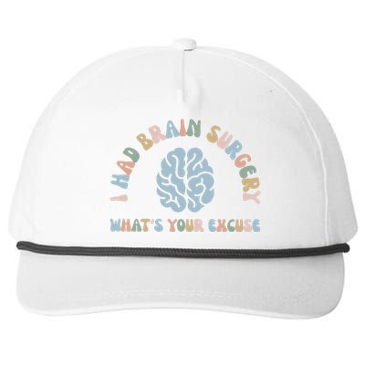 I Had Brain Surgery Whats Your Excuse Brain Cancer Support Snapback Five-Panel Rope Hat