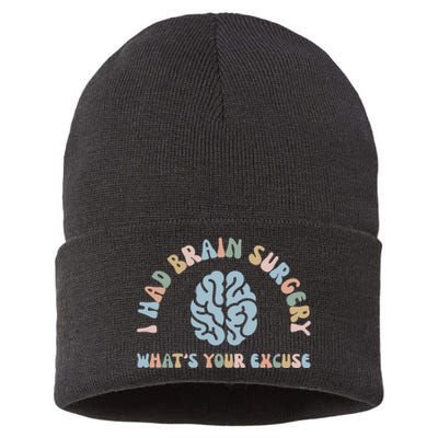 I Had Brain Surgery Whats Your Excuse Brain Cancer Support Sustainable Knit Beanie