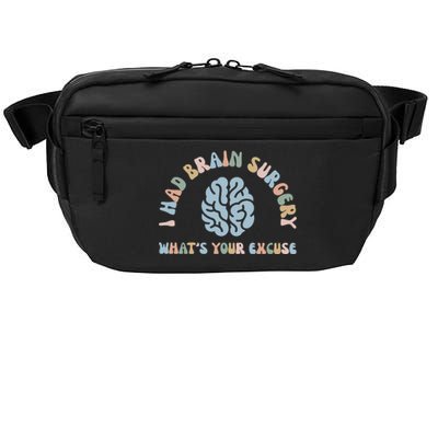 I Had Brain Surgery Whats Your Excuse Brain Cancer Support Crossbody Pack