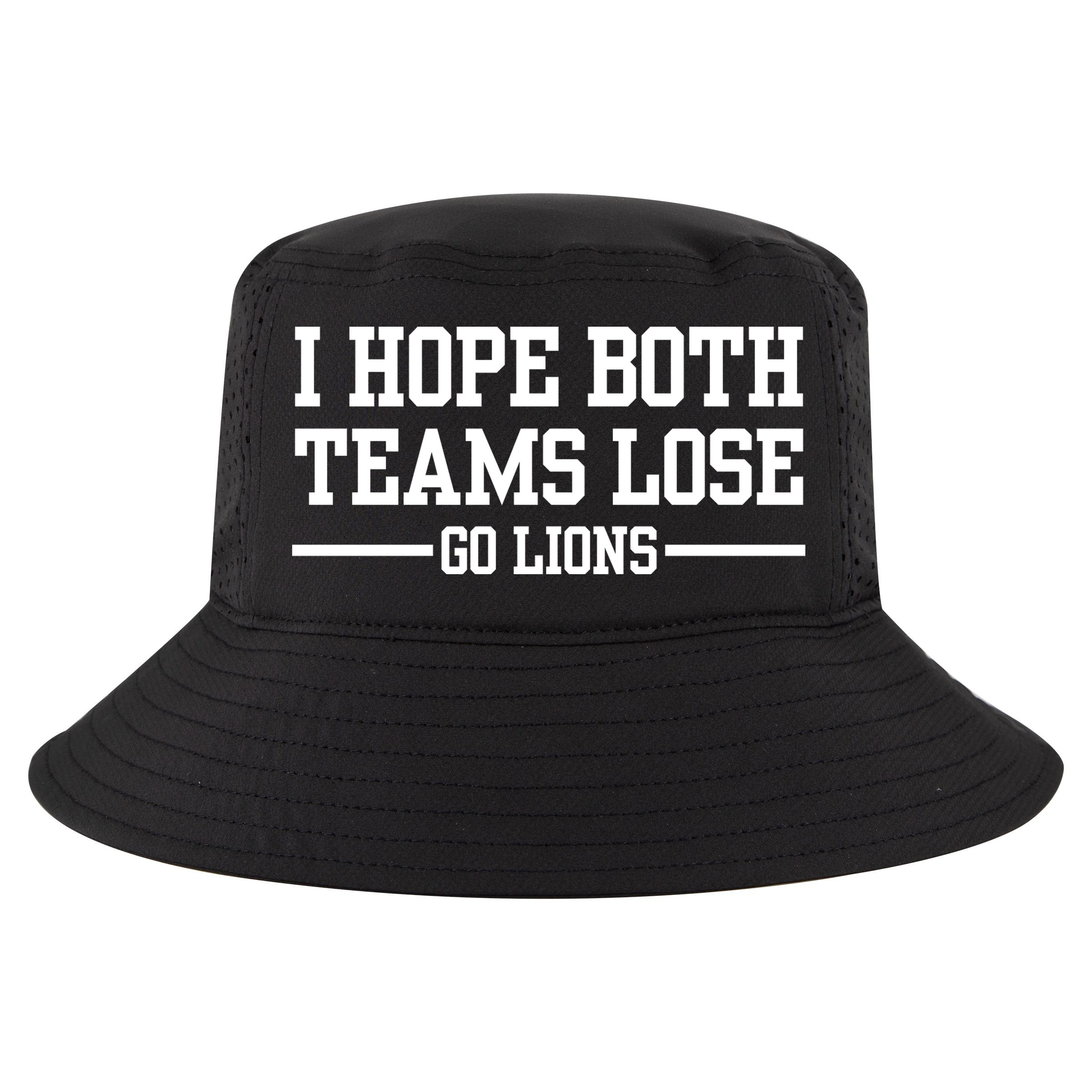 I Hope Both Teams Lose Go Lions Cool Comfort Performance Bucket Hat