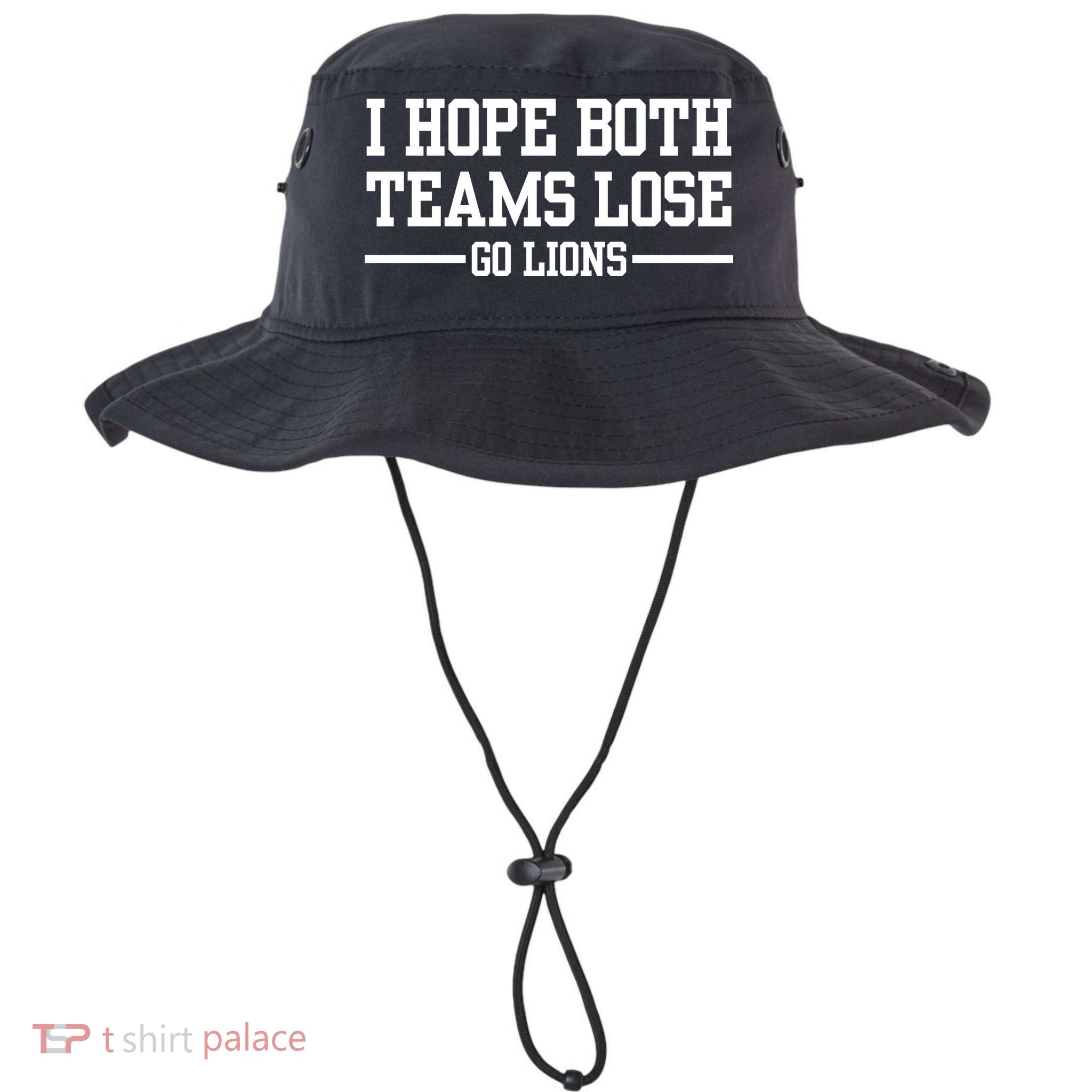 I Hope Both Teams Lose Go Lions Bucket Hat