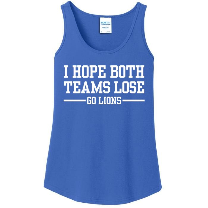 I Hope Both Teams Lose Go Lions Ladies Essential Tank