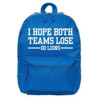 I Hope Both Teams Lose Go Lions 16 in Basic Backpack
