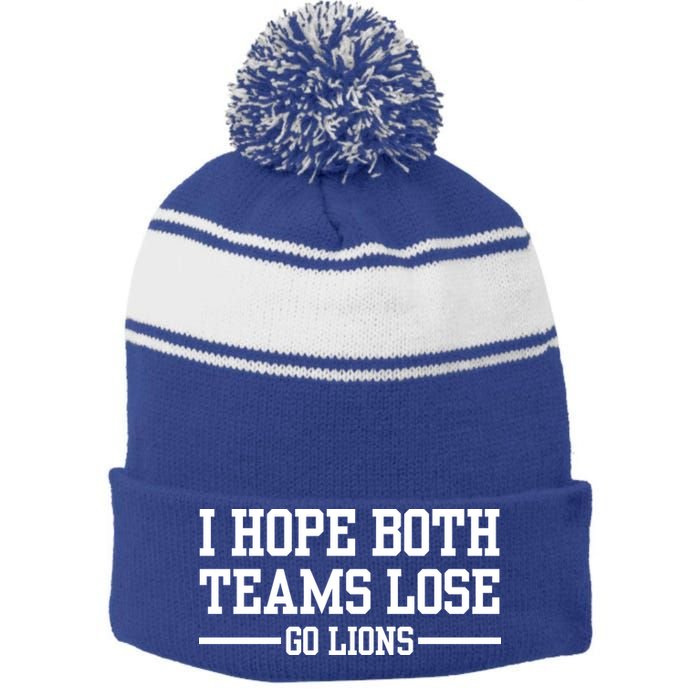 I Hope Both Teams Lose Go Lions Stripe Pom Pom Beanie