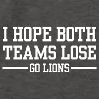 I Hope Both Teams Lose Go Lions Vector Backpack