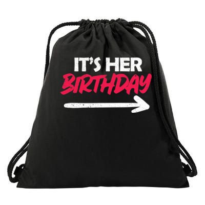 Its Her Birthday Drawstring Bag