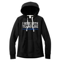 I Hope Both Teams Lose Go Lions Funny Sports Women's Fleece Hoodie