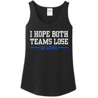 I Hope Both Teams Lose Go Lions Funny Sports Ladies Essential Tank