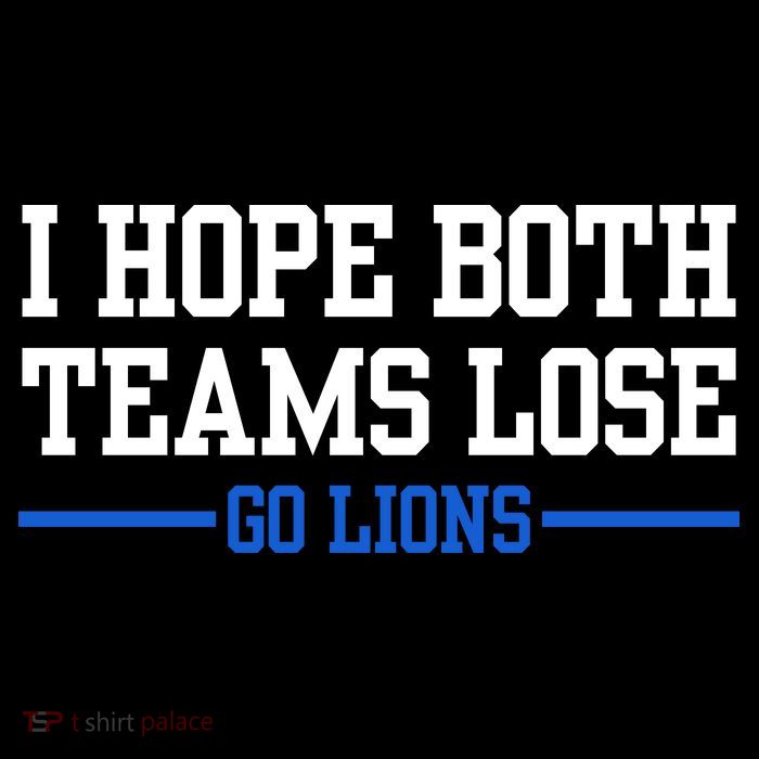 I Hope Both Teams Lose Go Lions Funny Sports Baby Bodysuit