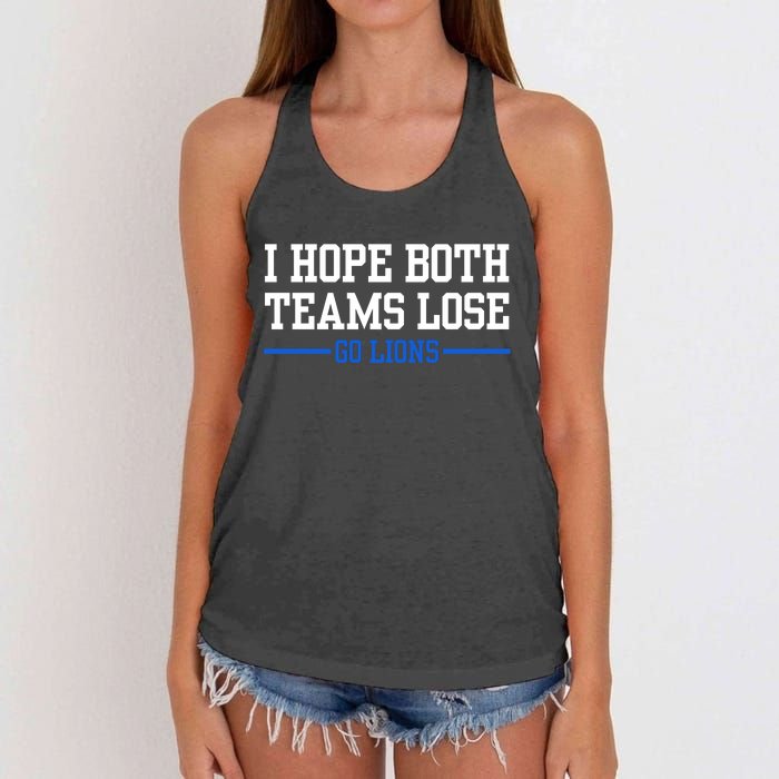 I Hope Both Teams Lose Go Lions Funny Sports Women's Knotted Racerback Tank