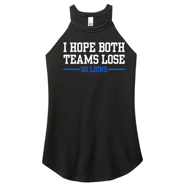 I Hope Both Teams Lose Go Lions Funny Sports Women's Perfect Tri Rocker Tank