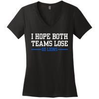 I Hope Both Teams Lose Go Lions Funny Sports Women's V-Neck T-Shirt