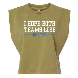 I Hope Both Teams Lose Go Lions Funny Sports Garment-Dyed Women's Muscle Tee