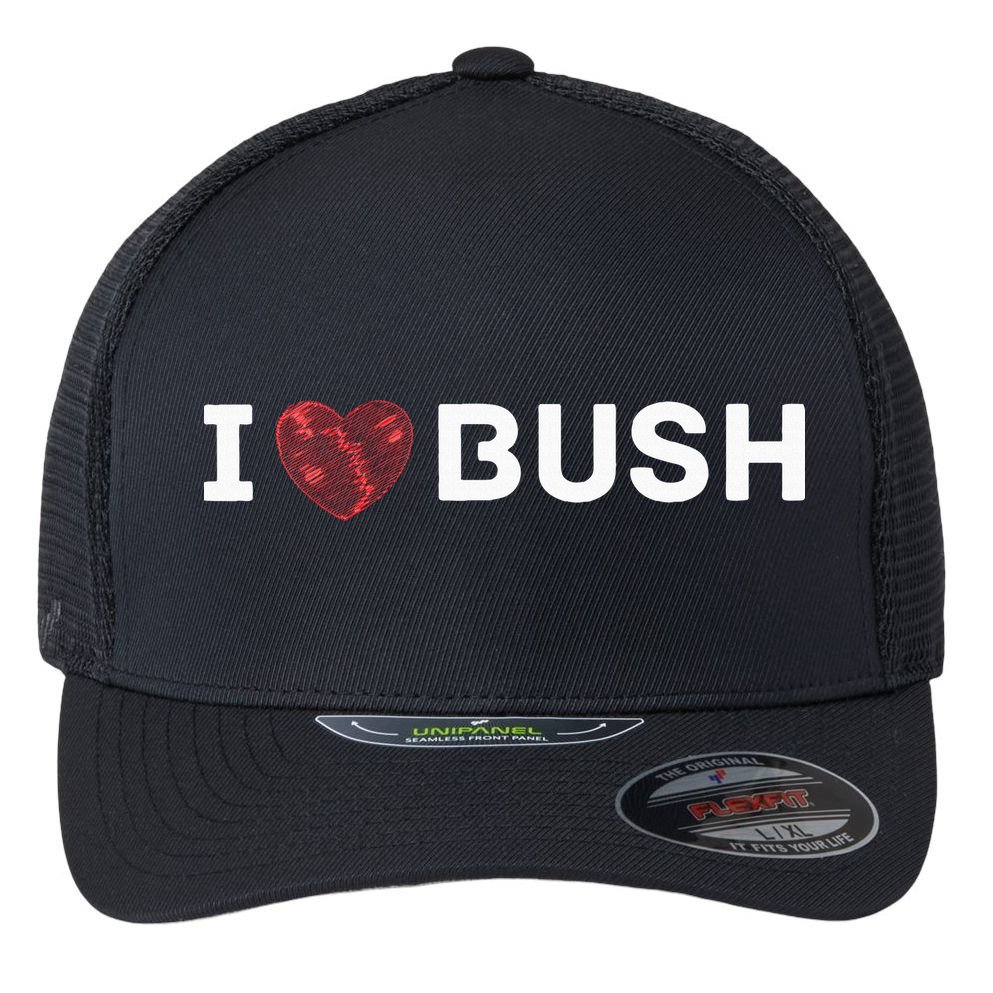 I Heart Bush Awesome I Love Bush Flexfit Unipanel Trucker Cap
