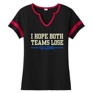 I Hope Both Teams Lose Go Lions Funny Sports Ladies Halftime Notch Neck Tee