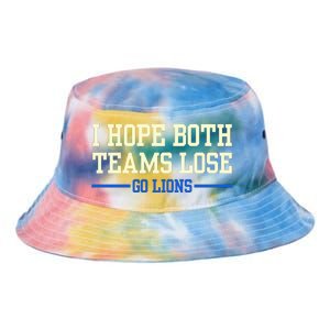 I Hope Both Teams Lose Go Lions Funny Sports Tie Dye Newport Bucket Hat