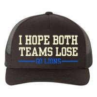 I Hope Both Teams Lose Go Lions Funny Sports Yupoong Adult 5-Panel Trucker Hat