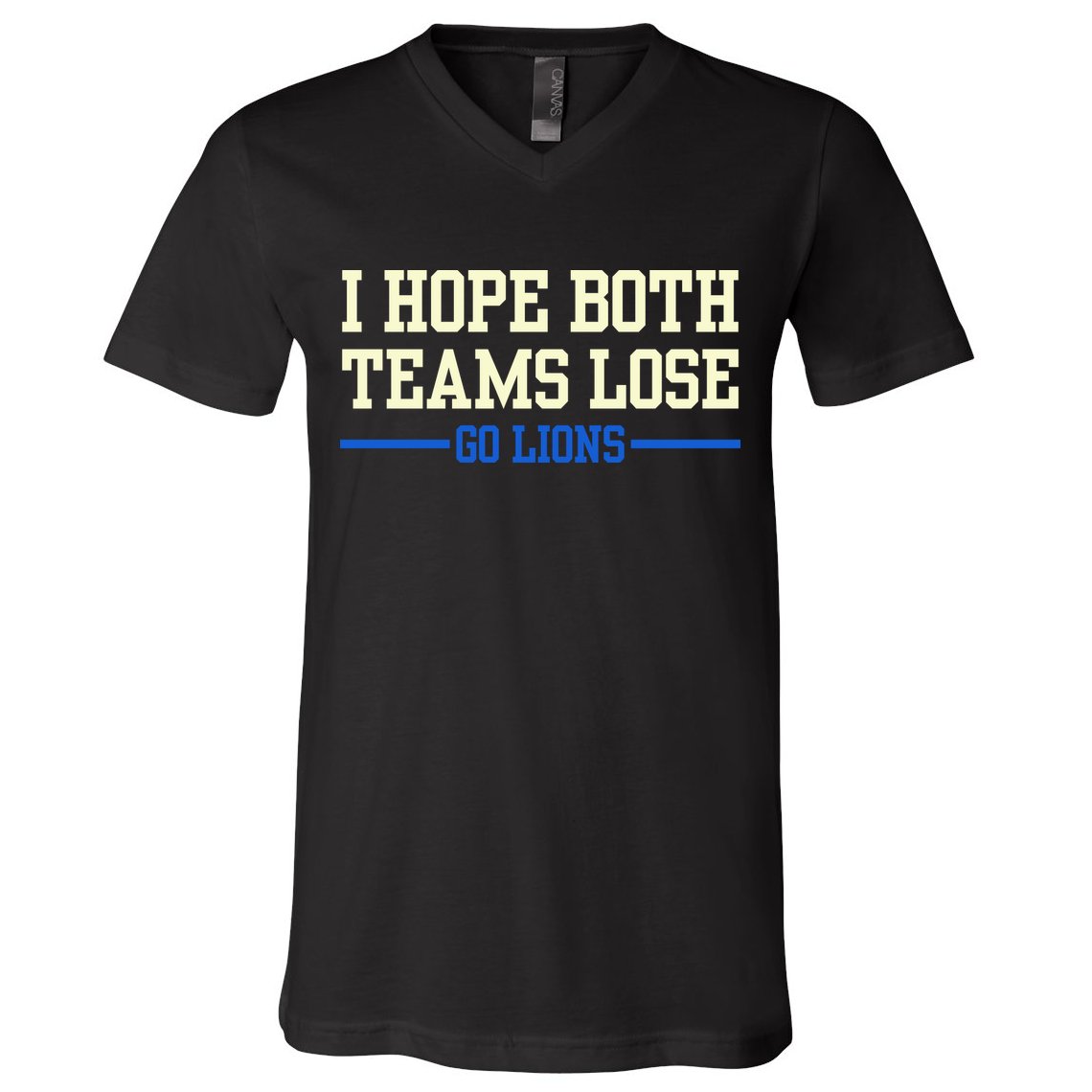 I Hope Both Teams Lose Go Lions Funny Sports V-Neck T-Shirt