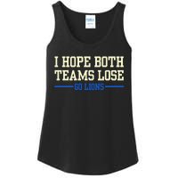 I Hope Both Teams Lose Go Lions Funny Sports Ladies Essential Tank