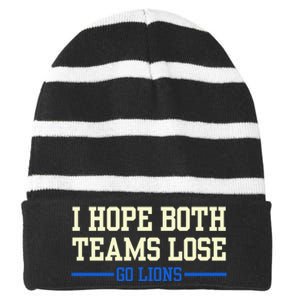 I Hope Both Teams Lose Go Lions Funny Sports Striped Beanie with Solid Band