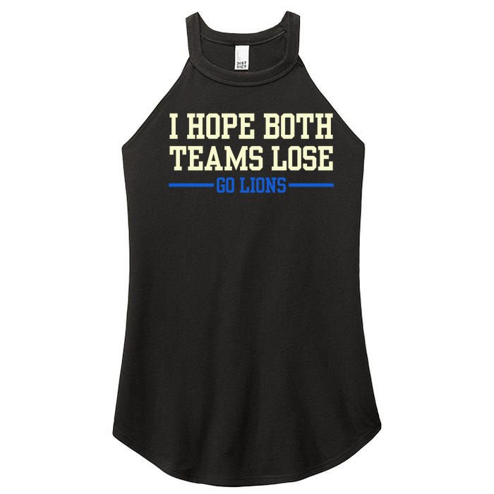 I Hope Both Teams Lose Go Lions Funny Sports Women's Perfect Tri Rocker Tank