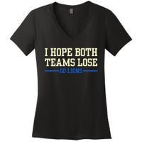 I Hope Both Teams Lose Go Lions Funny Sports Women's V-Neck T-Shirt