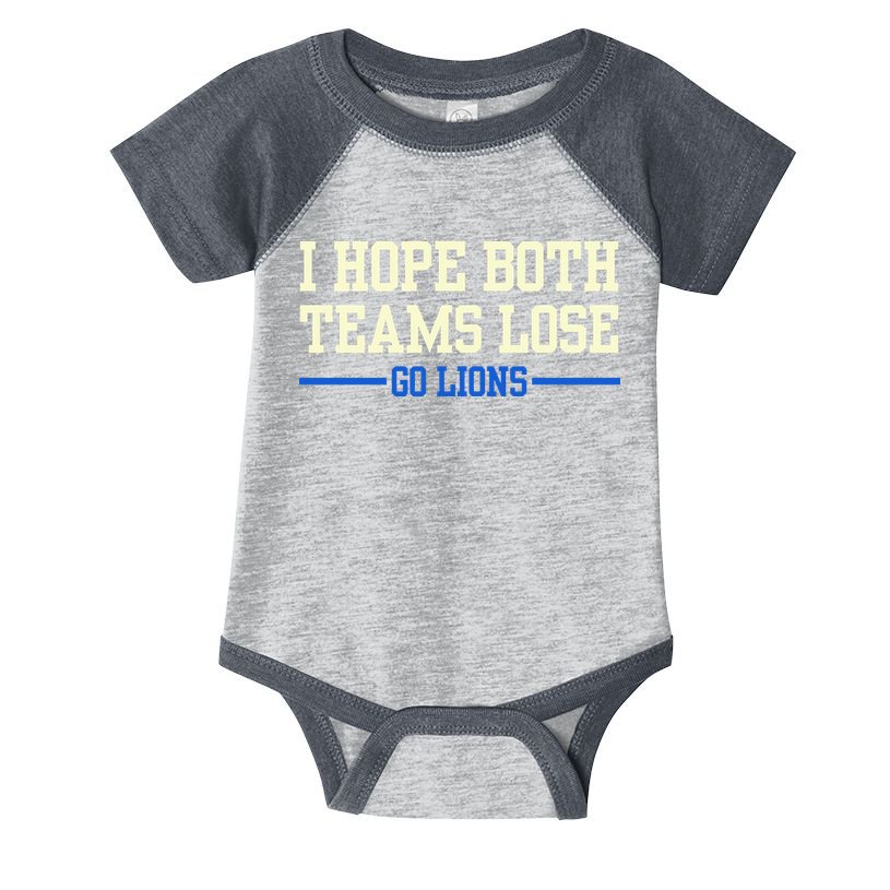 I Hope Both Teams Lose Go Lions Funny Sports Infant Baby Jersey Bodysuit