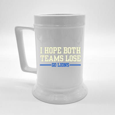 I Hope Both Teams Lose Go Lions Funny Sports Beer Stein