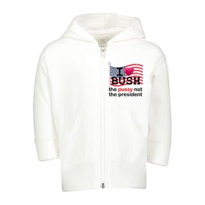 I Heart Bush The Pussy Not The President Toddler Zip Fleece Hoodie