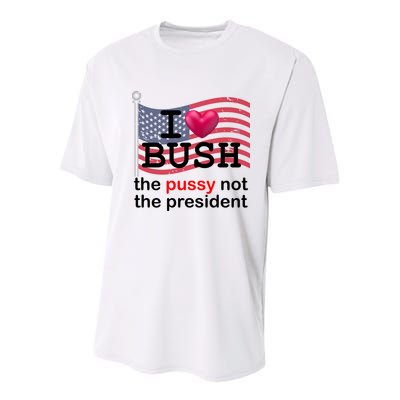 I Heart Bush The Pussy Not The President Youth Performance Sprint T-Shirt