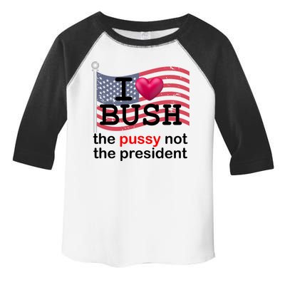 I Heart Bush The Pussy Not The President Toddler Fine Jersey T-Shirt