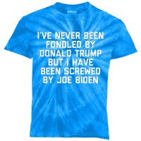 I Have Been Screwed By Joe Biden Kids Tie-Dye T-Shirt