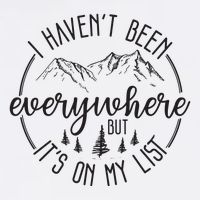 I HavenT Been Everywhere But ItS On My List World Traveler Flat Bill Trucker Hat