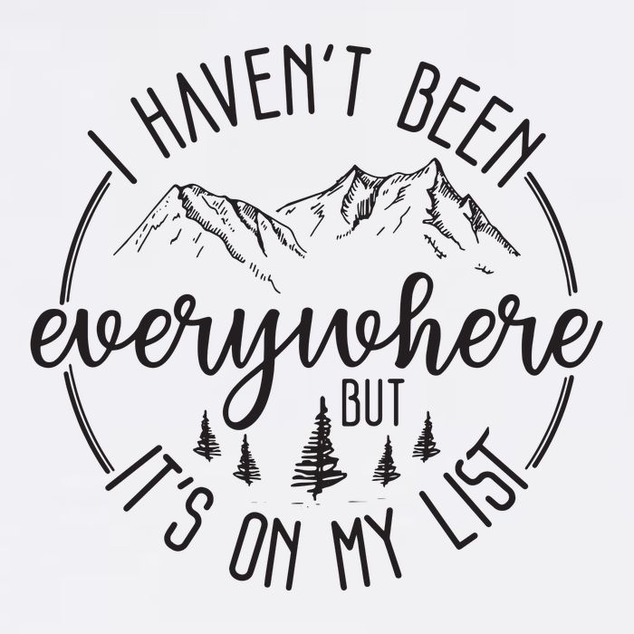 I HavenT Been Everywhere But ItS On My List World Traveler Flat Bill Trucker Hat
