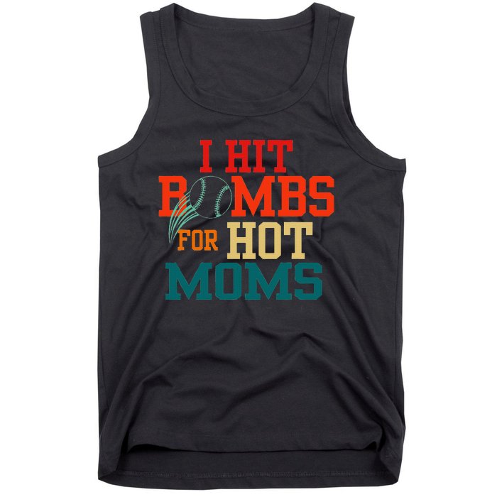 I Hit Bombs For Hot Moms Bold And Funny Statement Tank Top