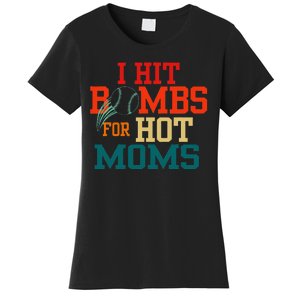 I Hit Bombs For Hot Moms Bold And Funny Statement Women's T-Shirt