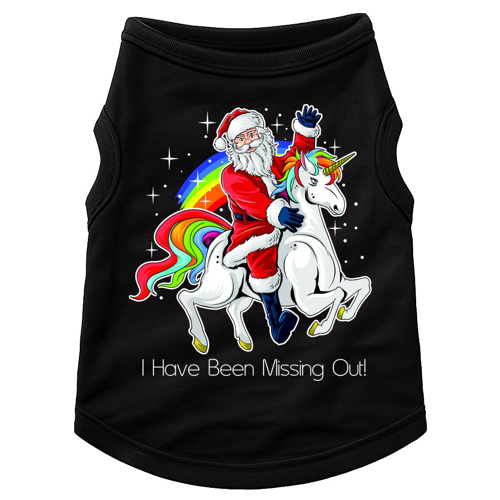 I Have Been Missing Out Santa Riding Unicorn Doggie Tank