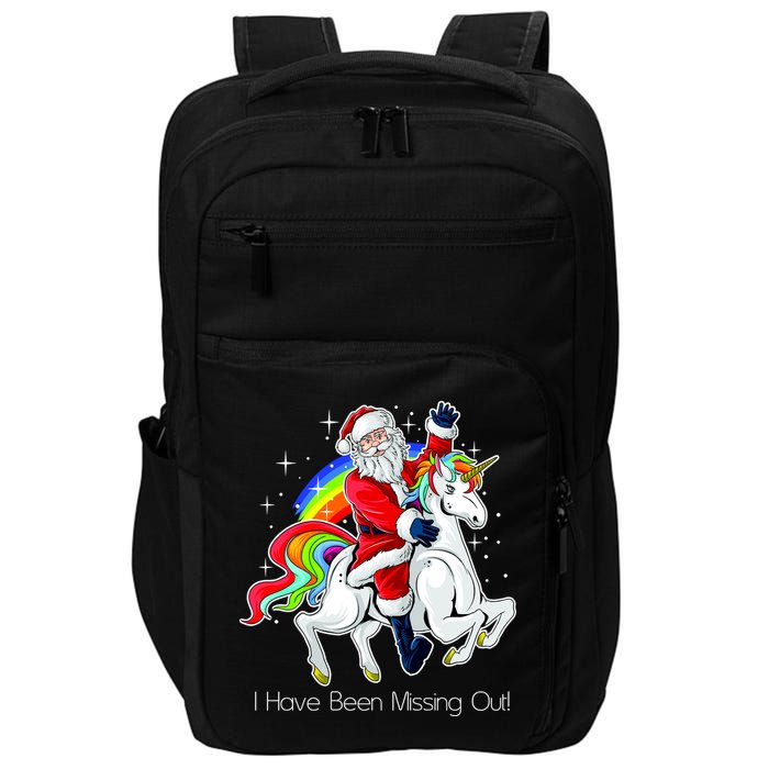 I Have Been Missing Out Santa Riding Unicorn Impact Tech Backpack