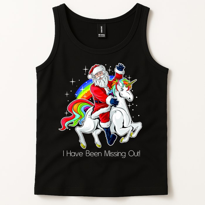 I Have Been Missing Out Santa Riding Unicorn Tank Top