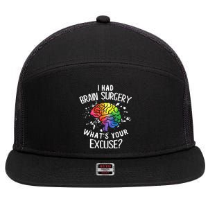 I Had Brain Surgery What's Your Excuse Brain Tumor 7 Panel Mesh Trucker Snapback Hat