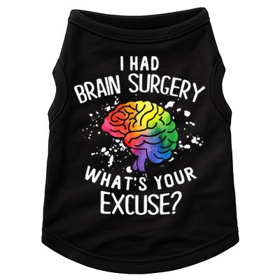 I Had Brain Surgery What's Your Excuse Brain Tumor Doggie Tank