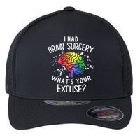 I Had Brain Surgery What's Your Excuse Brain Tumor Flexfit Unipanel Trucker Cap