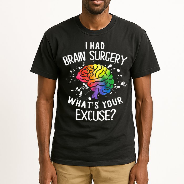 I Had Brain Surgery What's Your Excuse Brain Tumor Tall T-Shirt