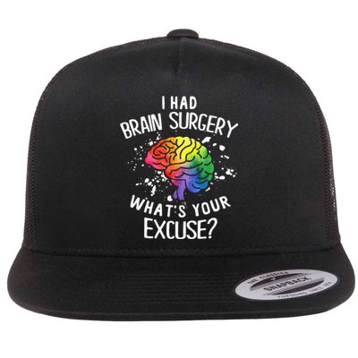 I Had Brain Surgery What's Your Excuse Brain Tumor Flat Bill Trucker Hat