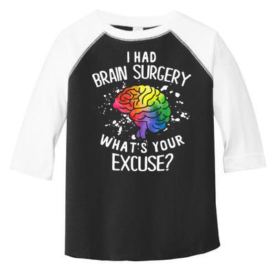 I Had Brain Surgery What's Your Excuse Brain Tumor Toddler Fine Jersey T-Shirt