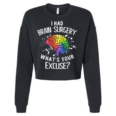 I Had Brain Surgery What's Your Excuse Brain Tumor Cropped Pullover Crew
