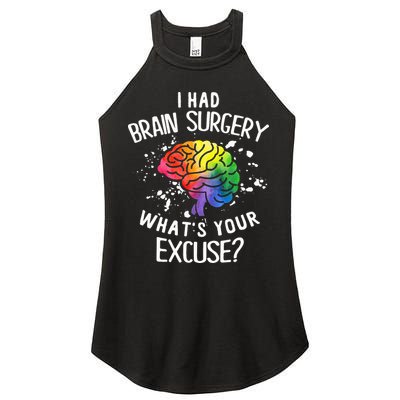 I Had Brain Surgery What's Your Excuse Brain Tumor Women's Perfect Tri Rocker Tank