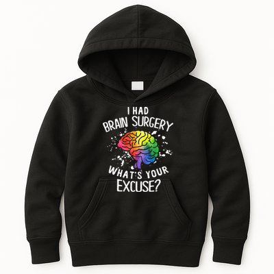 I Had Brain Surgery What's Your Excuse Brain Tumor Kids Hoodie